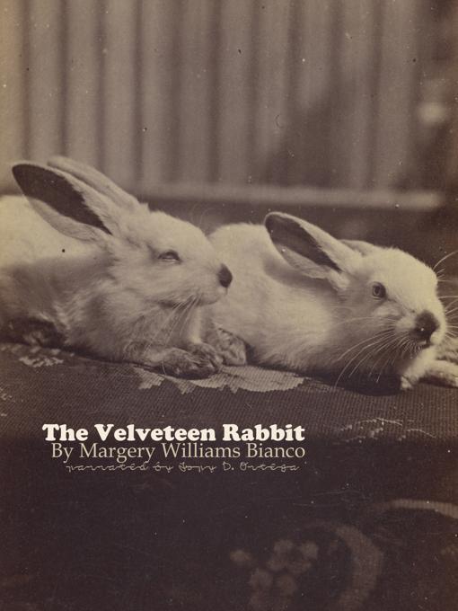 Title details for The Velveteen Rabbit by Margery Williams - Available